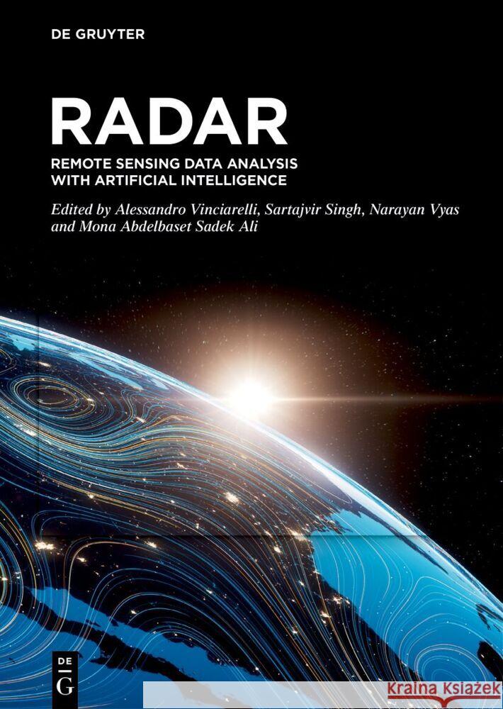 Radar: Remote Sensing Data Analysis with Artificial Intelligence Alessandro Vinciarelli Sartajvir Singh Narayan Vyas 9783111572611 de Gruyter - książka