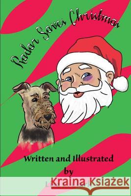 Radar Saves Christmas Lisa C. Clark 9781494837433 Createspace - książka