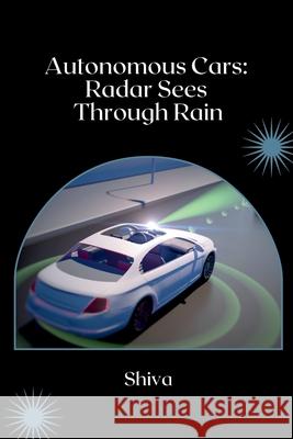 Radar Sensors: From Cruise Control to Safety Shiva 9783384223647 Tredition Gmbh - książka
