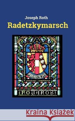 Radetzkymarsch Joseph Roth 9783756800803 Books on Demand - książka