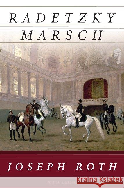 Radetzkymarsch Roth, Joseph 9783866478664 Anaconda - książka