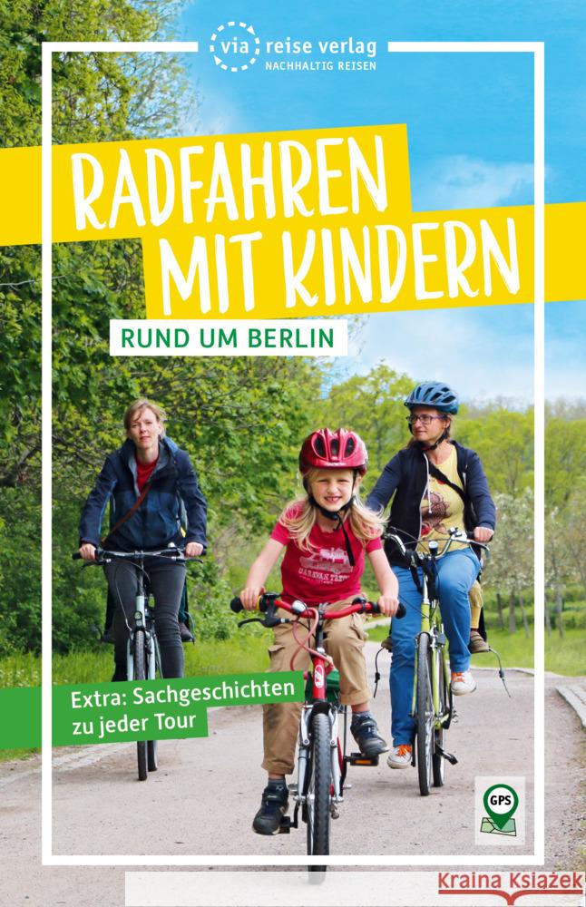 Radfahren mit Kindern rund um Berlin Amon, Florian, Nejezchleba, Pavla 9783949138140 ViaReise - książka