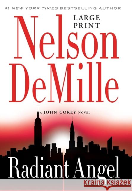 Radiant Angel Nelson DeMille 9781455589593 Grand Central Publishing - książka