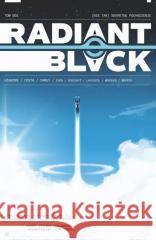 Radiant Black T.1 (Nie tak) sekretne pochodzenie Kyle Higgins 9788382308211 Non Stop Comics - książka
