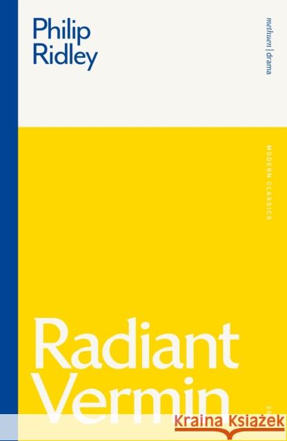 Radiant Vermin Philip Ridley 9781350184817 Bloomsbury Publishing PLC - książka
