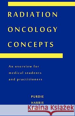 Radiation Oncology Concepts Purdie Harri 9781426916533 Trafford Publishing - książka