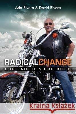 Radical Change Ada Rivera, David Rivera 9798848624113 Independently Published - książka