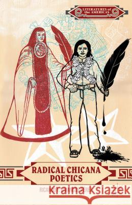 Radical Chicana Poetics Ricardo F. Vivancos Prez 9781137343574  - książka