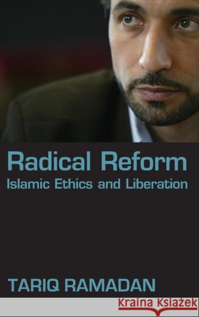 Radical Reform: Islamic Ethics and Liberation Ramadan, Tariq 9780195331714  - książka