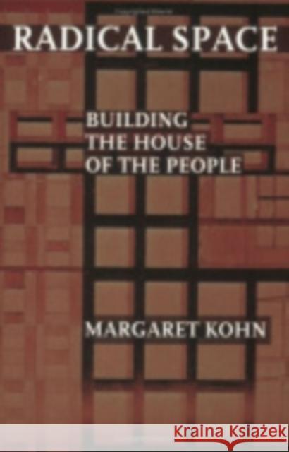 Radical Space Kohn, Margaret 9780801439926 Cornell University Press - książka