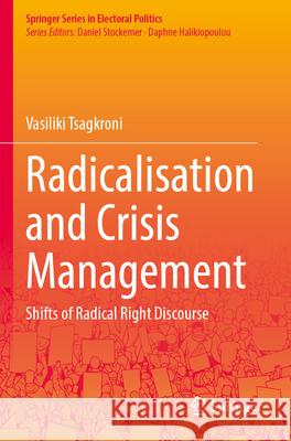 Radicalisation and Crisis Management Vasiliki Tsagkroni 9783031587146 Springer International Publishing - książka
