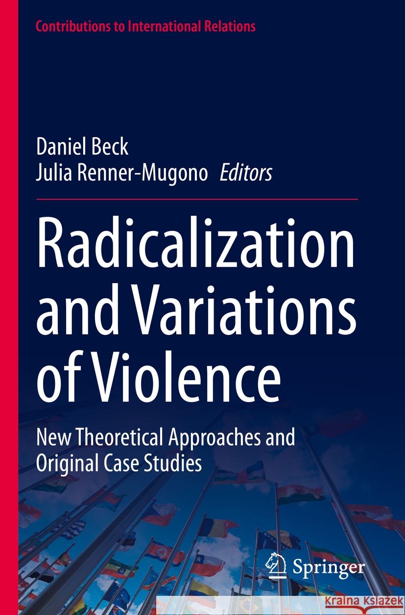 Radicalization and Variations of Violence  9783031270130 Springer International Publishing - książka