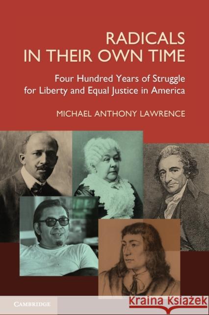 Radicals in Their Own Time Lawrence, Michael Anthony 9780521187039 Cambridge University Press - książka