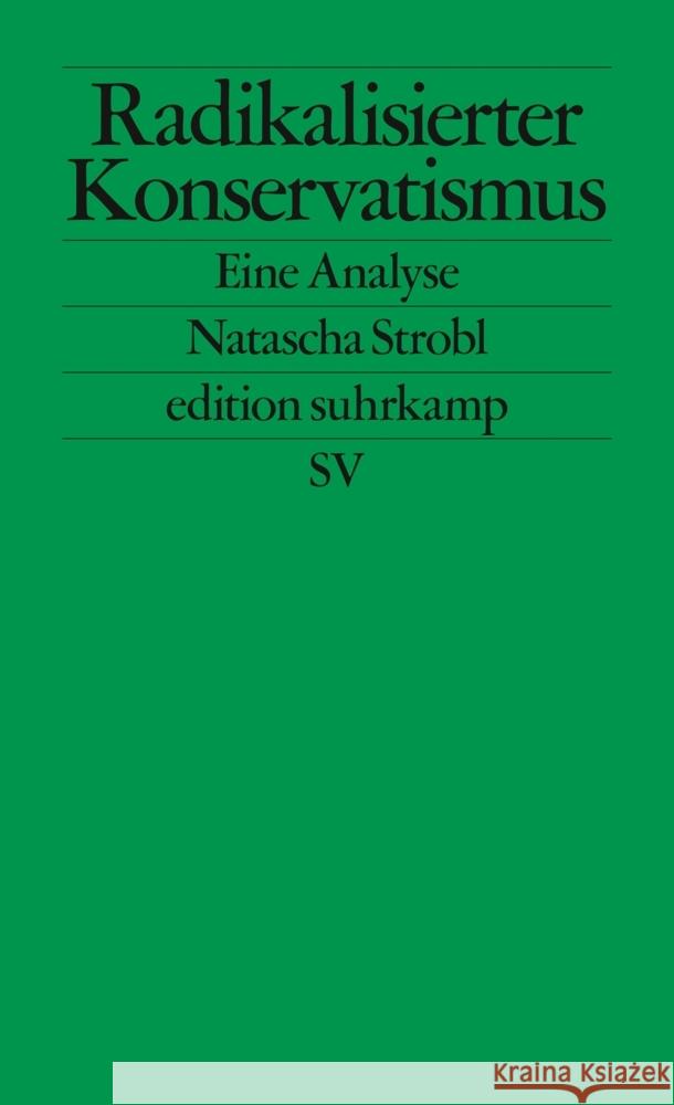 Radikalisierter Konservatismus Strobl, Natascha 9783518127827 Suhrkamp - książka