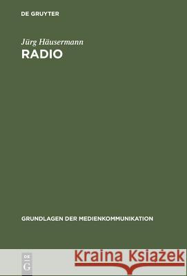 Radio Ja1/4rg Hausermann J. Rg H Jurg Hausermann 9783484371064 Max Niemeyer Verlag - książka