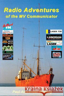 Radio Adventures of the Mv Communicator Paul Rusling 9781900401128 World of Radio - książka