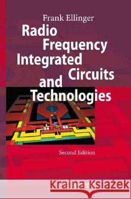 Radio Frequency Integrated Circuits and Technologies Frank Ellinger 9783540693246 SPRINGER-VERLAG BERLIN AND HEIDELBERG GMBH &  - książka