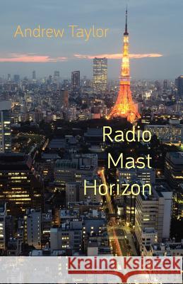 Radio Mast Horizon Andrew Taylor 9781848612624 Shearsman Books - książka