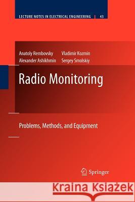 Radio Monitoring: Problems, Methods and Equipment Rembovsky, Anatoly 9781461429371 Springer - książka