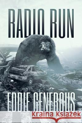 Radio Run Eddie Generous 9781925840230 Severed Press - książka