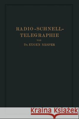 Radio-Schnelltelegraphie Eugenglish Nesper 9783642512278 Springer - książka