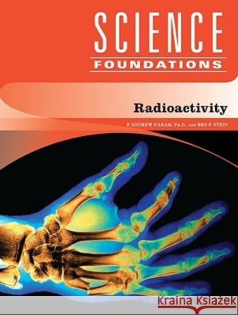 Radioactivity P Andrew Karam                           P. Andrew Karam 9781604130164 Chelsea House Publishers - książka