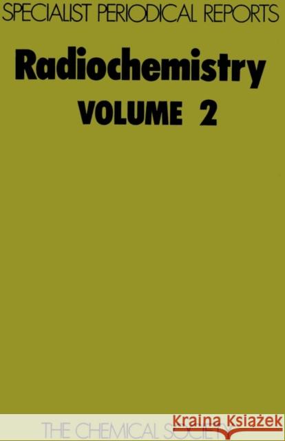 Radiochemistry: Volume 2 Newton, G. W. a. 9780851862644  - książka
