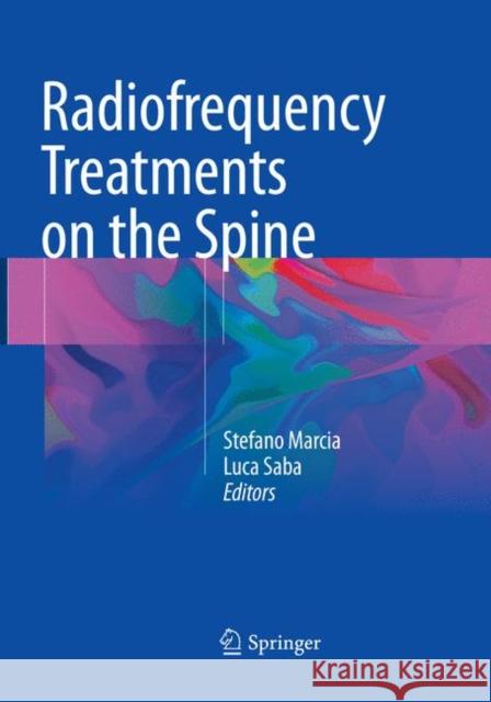 Radiofrequency Treatments on the Spine  9783319823621 Springer - książka