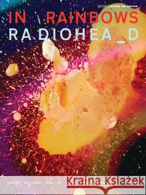 Radiohead: In Rainbows Radiohead 9780739051078 Alfred Publishing Company - książka