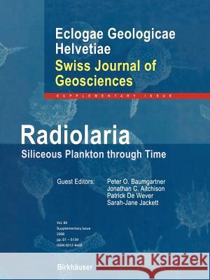 Radiolaria: Siliceous Plankton Through Time Aitchison, Jonathan 9783764383435 Birkhauser Basel - książka