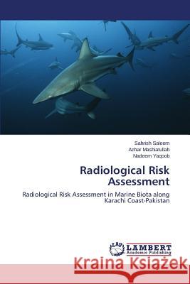 Radiological Risk Assessment Saleem Sahrish 9783659369780 LAP Lambert Academic Publishing - książka