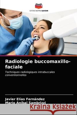 Radiologie buccomaxillo-faciale Fern Mario An 9786203241464 Editions Notre Savoir - książka