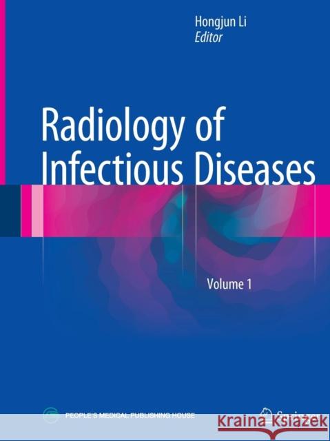 Radiology of Infectious Diseases, Volume 1 Li, Hongjun 9789402403466 Springer - książka