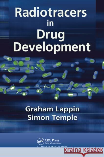 Radiotracers in Drug Development Graham Lappin Simon Temple (Dronfield, Derbyshire, UK)  9780367453725 CRC Press - książka