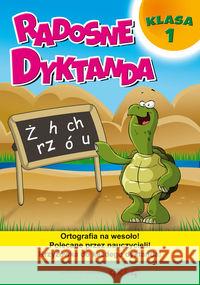 Radosne dyktanda - klasa 1 GREG Kurdziel Marta 9788375174076 Greg - książka