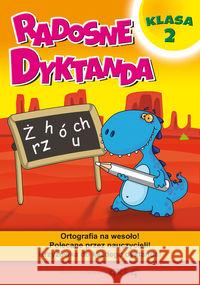 Radosne dyktanda - klasa 2 GREG Kurdziel Marta 9788375174083 Greg - książka