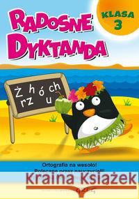 Radosne dyktanda - klasa 3 GREG Kurdziel Marta 9788375174090 Greg - książka