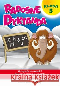 Radosne dyktanda - klasa 5 GREG Zawadzka Joanna 9788375174113 Greg - książka