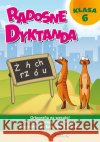 Radosne dyktanda - klasa 6 GREG Zawadzka Joanna 9788375174120 Greg