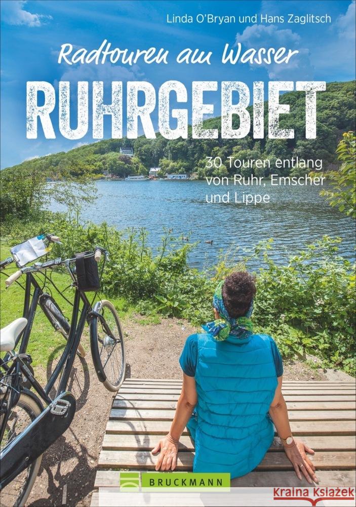 Radtouren am Wasser Ruhrgebiet Zaglitsch, Hans, O'Bryan, Linda 9783734320057 Bruckmann - książka