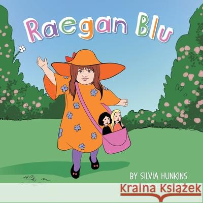 Raegan Blu Silvia Hunkins Dane Thibeault 9781038337948 FriesenPress - książka