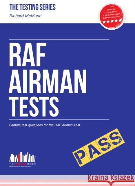 RAF Airman Tests: Sample Test Questions for the RAF Airman Test Richard McMunn 9781909229914 Testing Series - książka