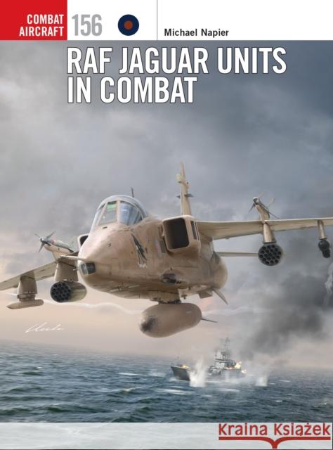 RAF Jaguar Units in Combat Michael Napier 9781472865250 Osprey Publishing (UK) - książka