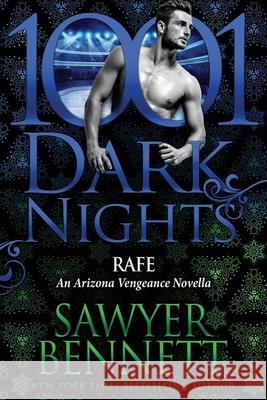 Rafe: An Arizona Vengeance Novella Sawyer Bennett 9781970077995 Evil Eye Concepts Incorporated - książka