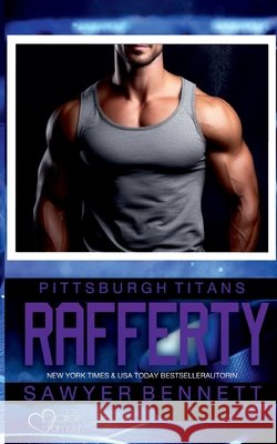 Rafferty (Pittsburgh Titans Team Teil 15) Sawyer Bennett 9783864957956 Plaisir D'Amour Verlag - książka