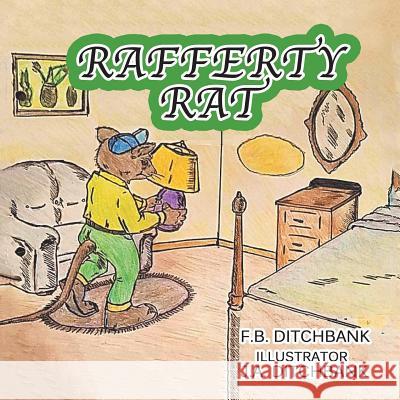 Rafferty Rat F B Ditchbank, J a Ditchbank 9781546264675 Authorhouse - książka