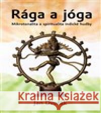 Rága a jóga Jan Dvořák 9788075116277 Volvox Globator - książka