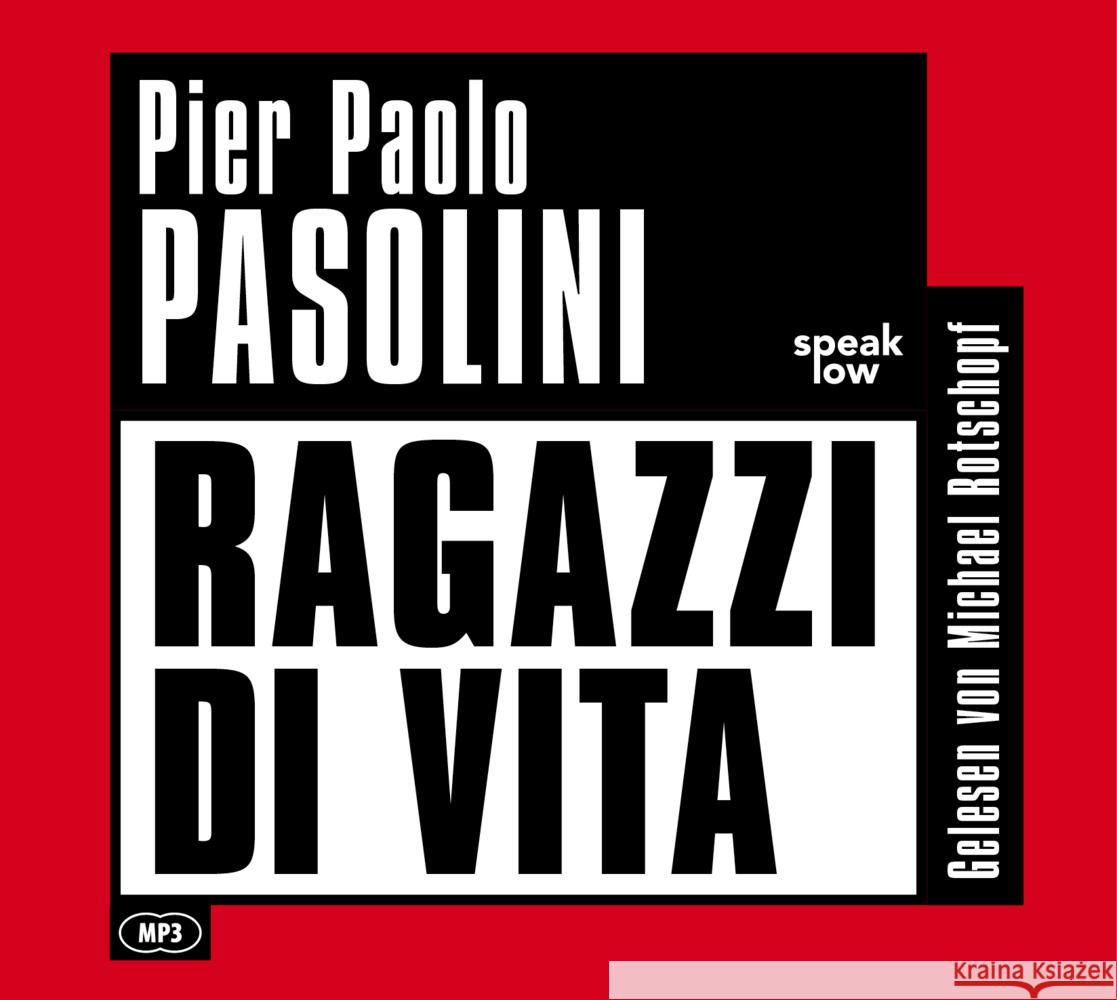 Ragazzi di Vita, Audio-CD, MP3 Pasolini, Pier Paolo 9783948674106 speak low - książka