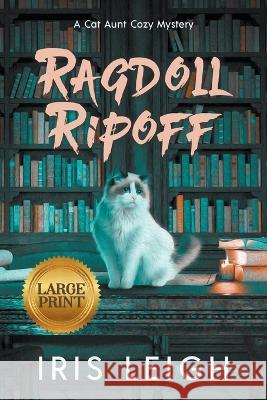 Ragdoll Ripoff Iris Leigh   9781956732177 Iris Leigh - książka