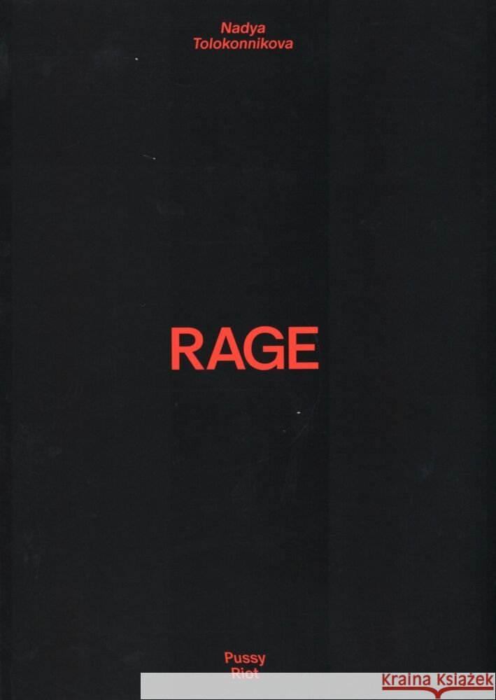 Rage Tolokonnikova (Pussy Riot), Nadya 9783954767151 Distanz Verlag - książka